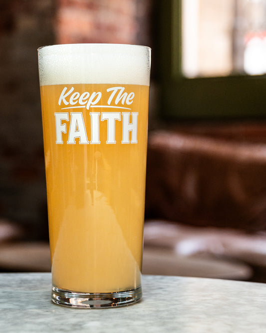 WHITE KEEP THE FAITH PINT GLASS